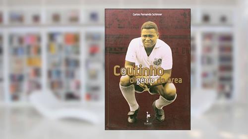 Capa de Coutinho. O Gênio da Área, do autor Carlos Fernando Schinner