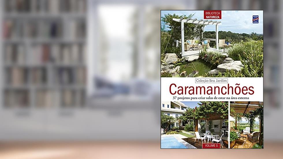 Coleção Seu Jardim - Volume 5: Caramanchões, do autor Editora Europa