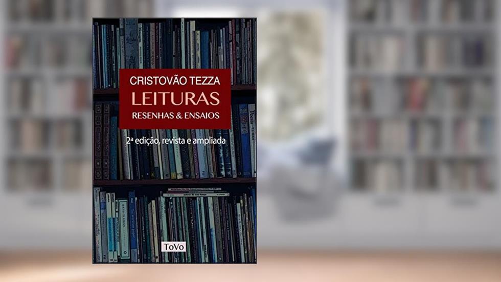 Leituras - resenhas & ensaios, do autor Cristovão Tezza