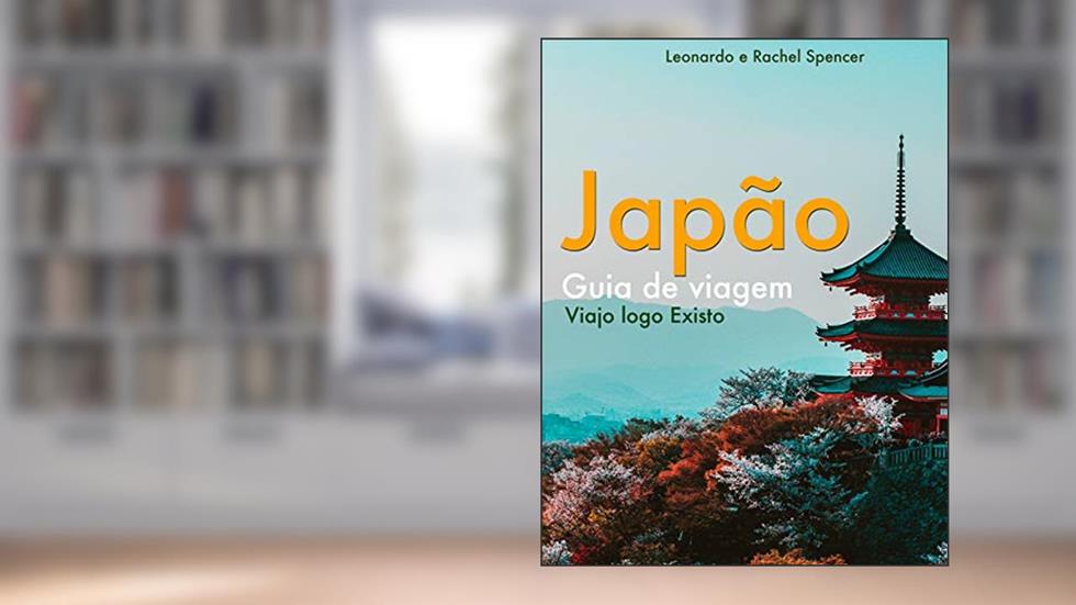 Japão - Guia de Viagem do Viajo logo Existo, do autor Viajo logo Existo