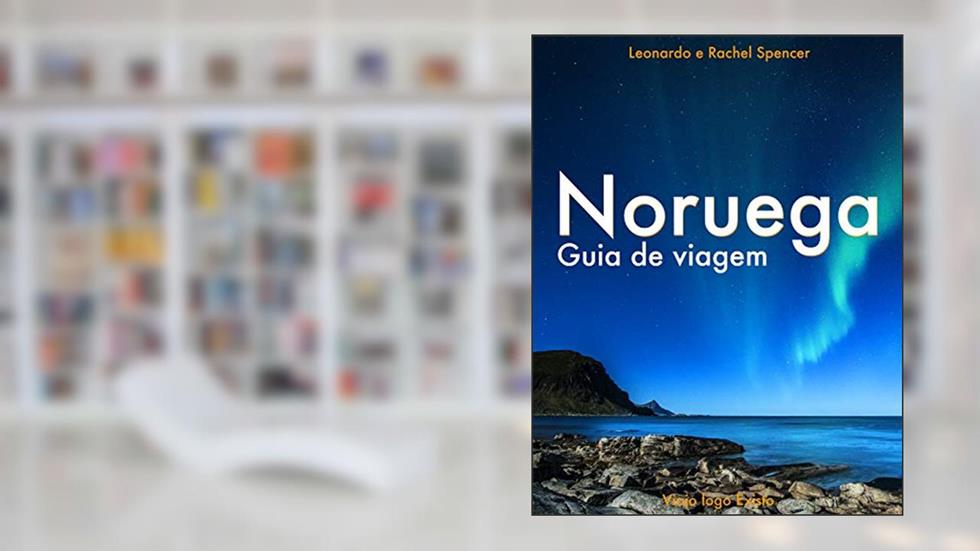 Noruega - Guia de Viagem do Viajo logo Existo, do autor Viajo logo Existo
