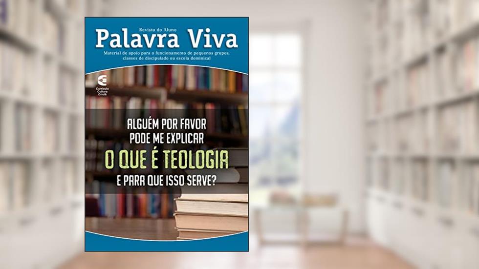 O que é teologia: aluno, do autor Alceu Lourenço