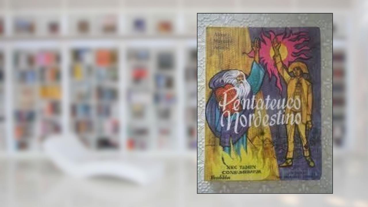 Pentateuco Nordestino: um Estudo das Migrações Nordestinas, do autor Alceu Maynard Araújo