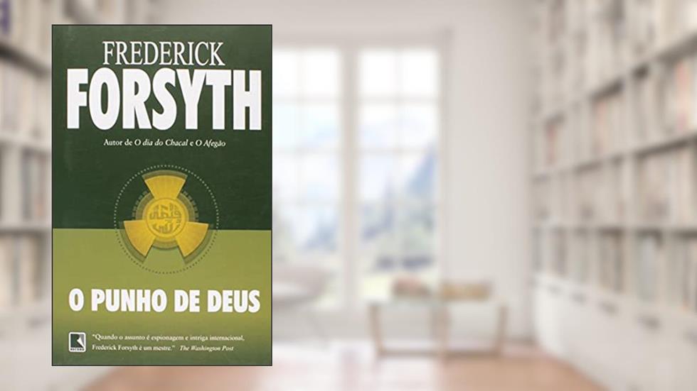 PUNHO DE DEUS,O, do autor Frederick Forsyth
