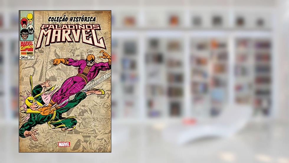 Coleção Histórica: Paladinos Marvel - Volume 7, do autor Roy Thomas
