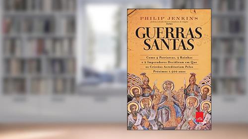 Capa de Guerras santas, do autor Philip Jenkins