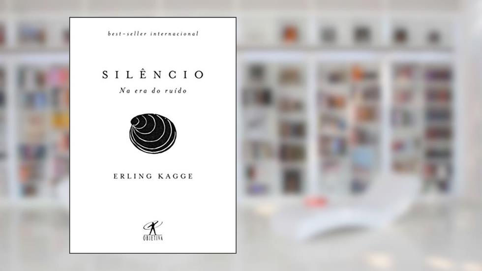 Silêncio: Na era do ruído, do autor Erling Kagge