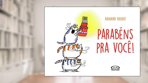 Capa de Parabéns pra você!, do autor Alexander Holzach