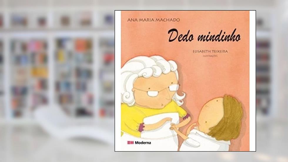Dedo Mindinho, do autor Ana Maria Machado