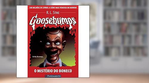 Capa de Goosebumps. O Mistério do Boneco - Volume 8, do autor R. L. Stine