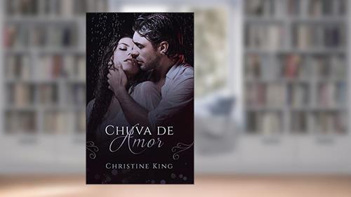 Capa de Chuva de Amor, do autor Christine King