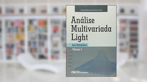 Capa de Análise Multivariada Light - sem Matemática - Volume 1, do autor Costa