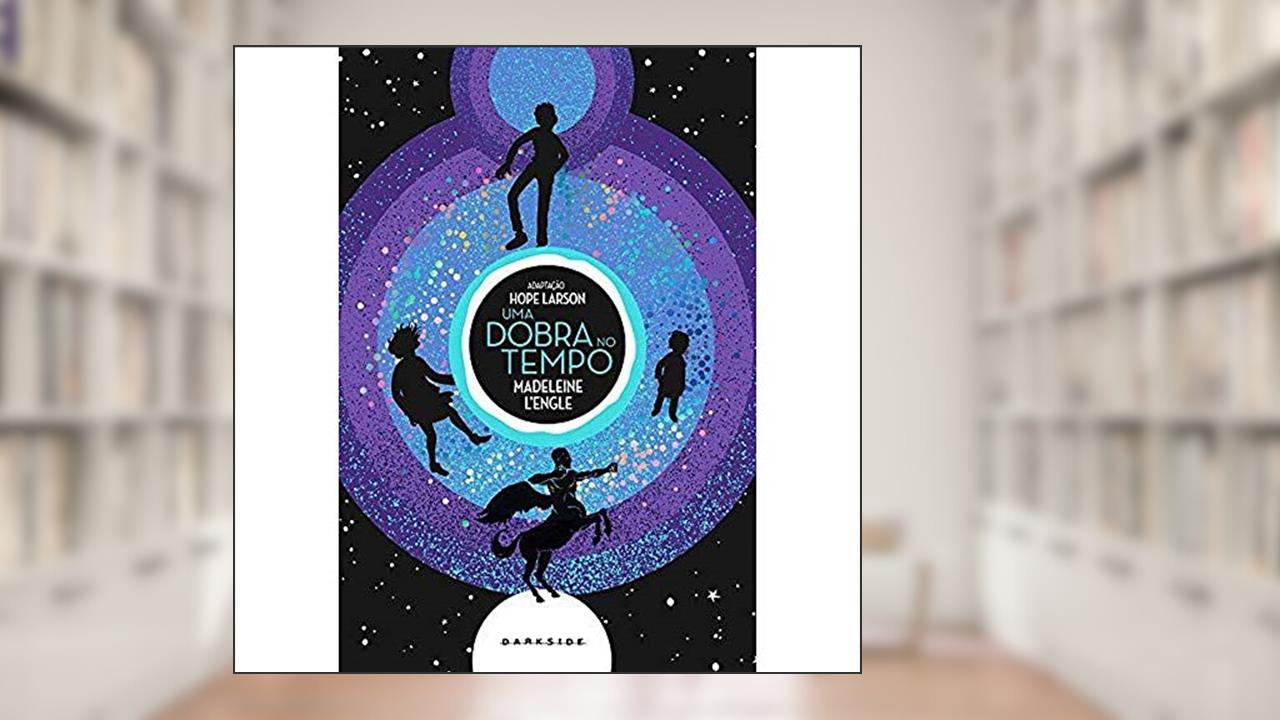Uma Dobra no Tempo: Um clássico que atravessou o tempo para inspirar mestres da literatura, agora em quadrinhos, do autor Madeleine Engle