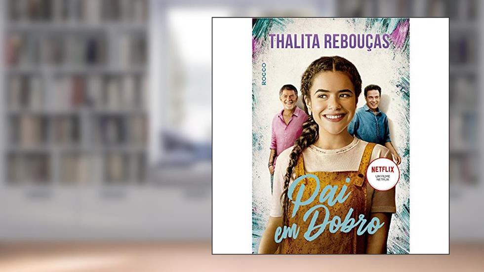 Pai em dobro, do autor Thalita Rebouças