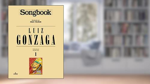 Capa de Songbook Luiz Gonzaga - Volume 1, do autor Almir Chediak