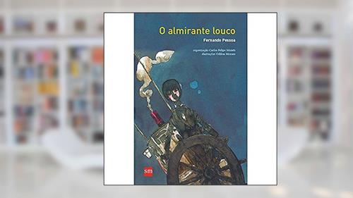 Capa de O Almirante Louco, do autor Fernando Pessoa