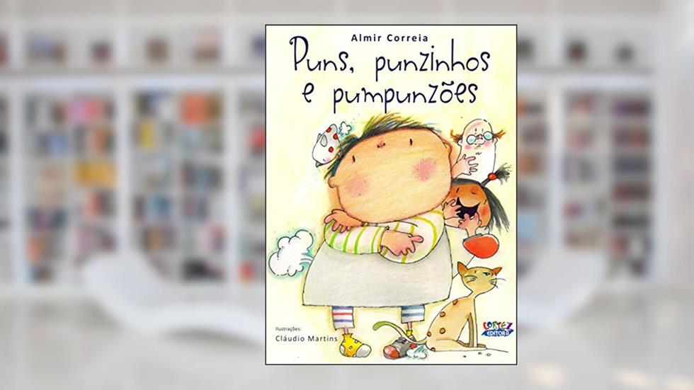 Puns, punzinhos e pumpunzões, do autor Almir Correia