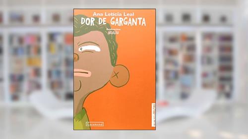 Capa de Dor de Garganta, do autor Ana Letícia Leal Beleleu