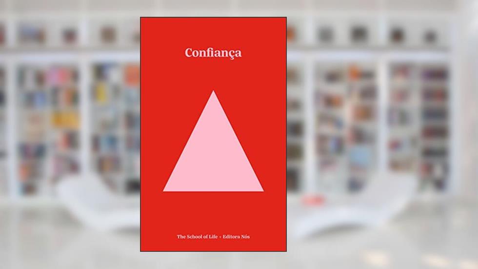 Confiança, do autor The School of Life