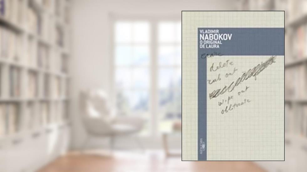 O original de Laura, do autor Vladimir Nabokov