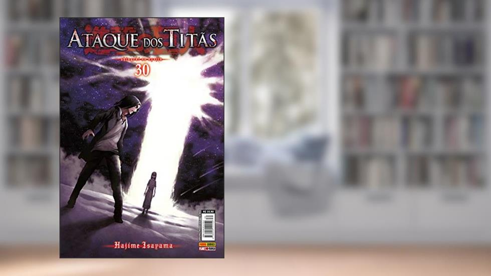 Ataque dos Titãs Vol. 30: Série Original, do autor Hajime Isayama
