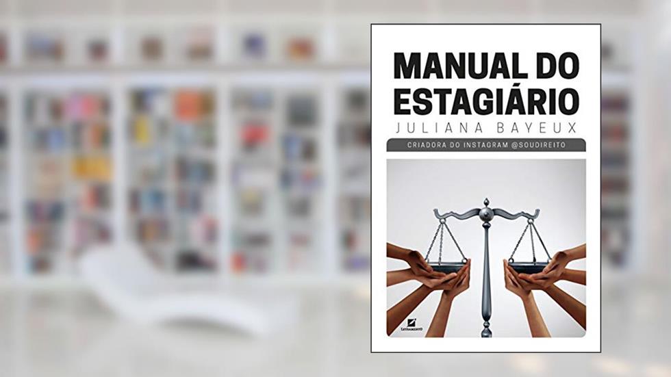 Manual do estagiário, do autor Juliana Bayeux