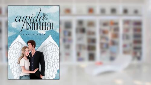 Capa de Conto: Cupido estagiário (Rapidinhas Cura Ressaca), do autor Ariane Fonseca