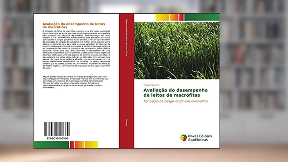 Avaliação do desempenho de leitos de macrófitas: Aplicação de cargas orgânicas crescentes, do autor Miguel Soares