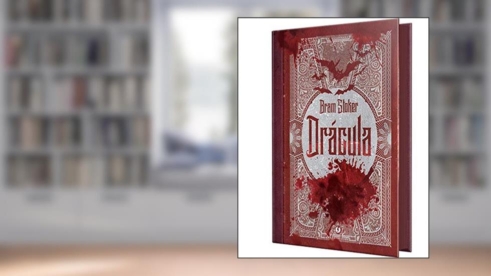 Drácula - Edição de Luxo, do autor Bram Stoker