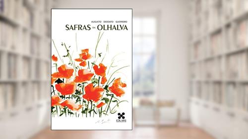 Capa de Safras da Olhalva, do autor Augusto Deodato Guerreiro