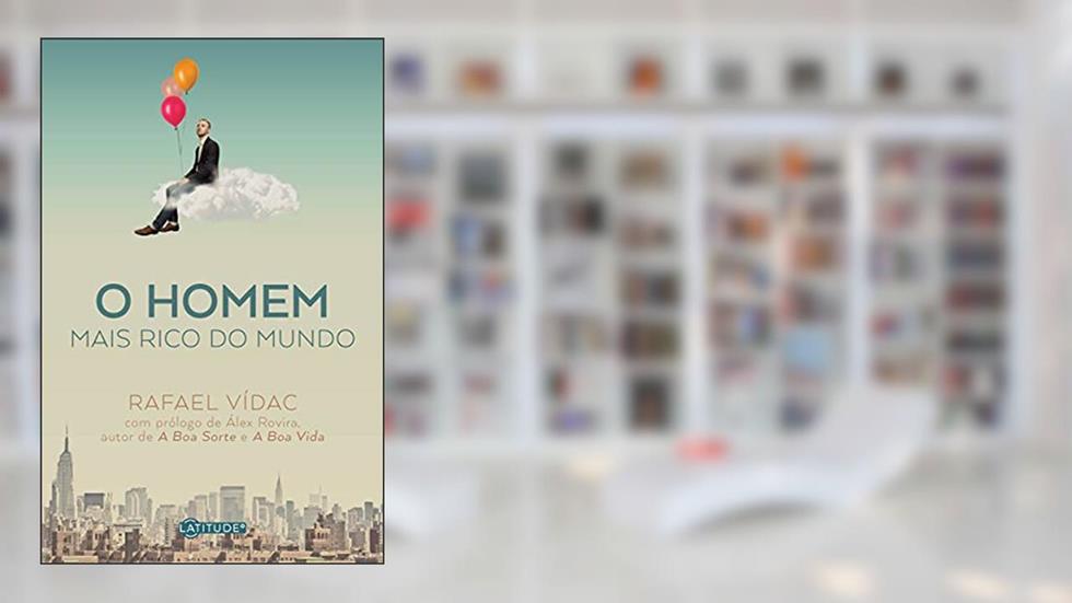 O Homem Mais Rico do Mundo, do autor Rafael Vídac; Ricardo Giassetti