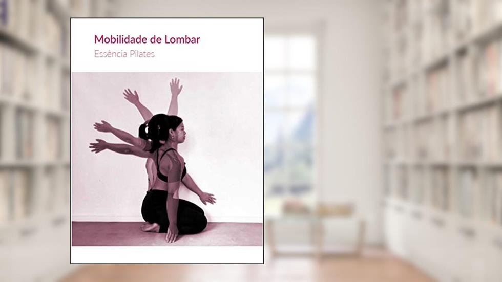 Mobilidade de Lombar, do autor Simoni Serikawa