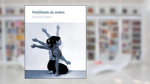 Capa de Mobilidade de Ombro, do autor Simoni Serikawa