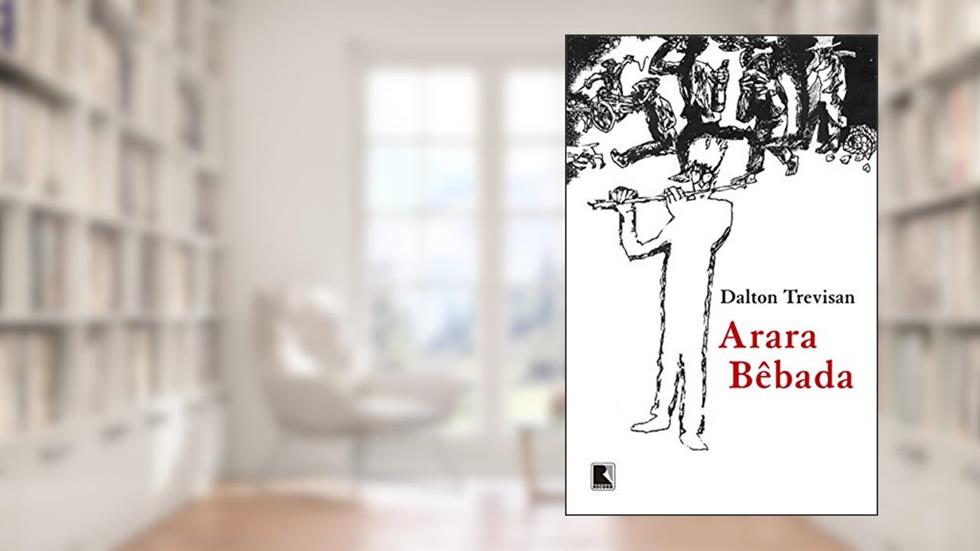 Arara bêbada, do autor Dalton Trevisan