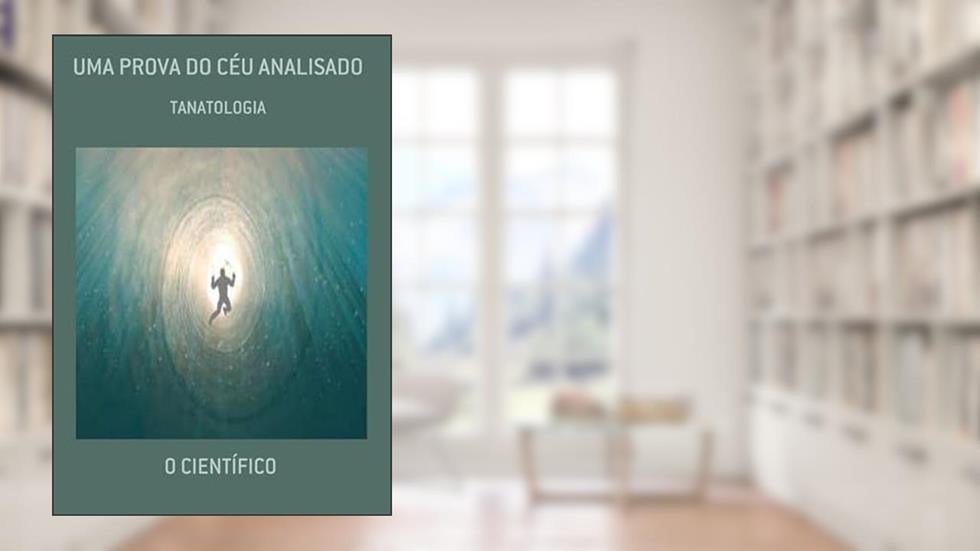 Uma Prova do Ceu Analisado, do autor O Científico