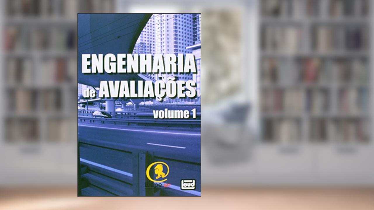 Engenharia De Avaliações - Volume 1, do autor Vários Autores