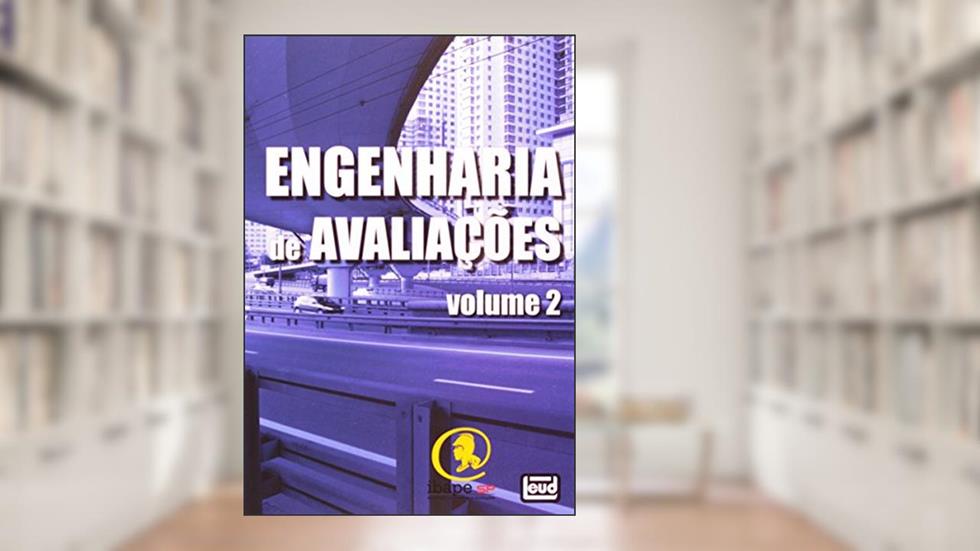 Engenharia De Avaliações - Volume 2, do autor Vários Autores