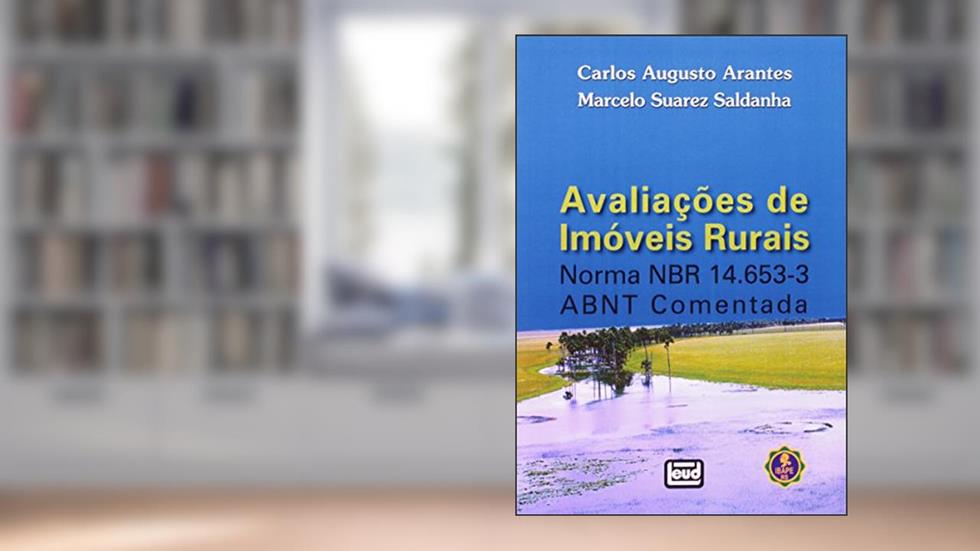 Avaliações De Imóveis Rurais, do autor Carlos Augusto Arantes; Marcelo Suarez Saldanha