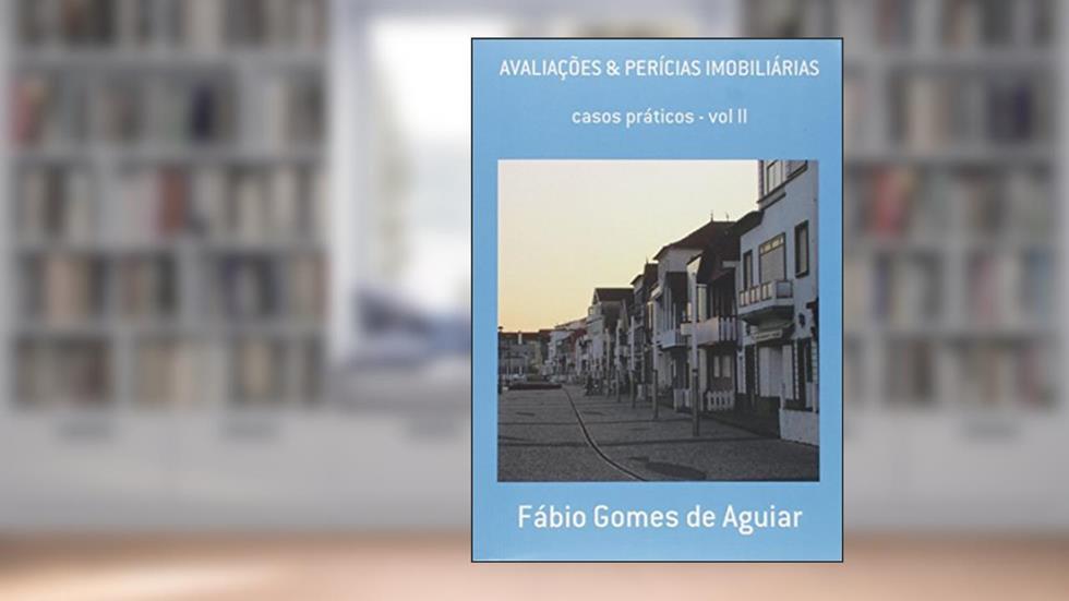 Avaliações & Perícias Imobiliárias II, do autor Fábio Gomes de Aguiar