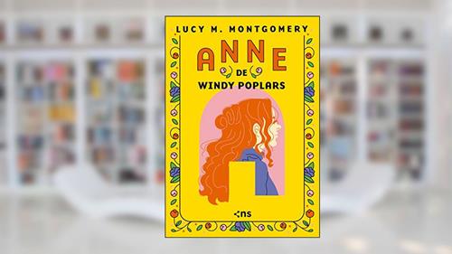 Capa de Anne de Windy Poplars: Edição luxo + fitilho, do autor LUCY MAUD MONTGOMERY