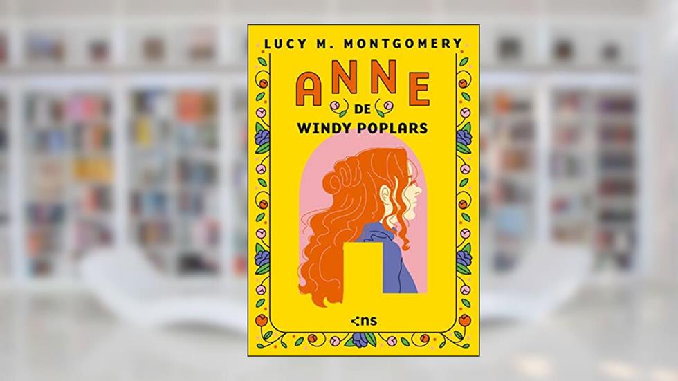 Anne de Windy Poplars: Edição luxo + fitilho, do autor LUCY MAUD MONTGOMERY