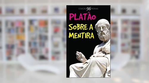 Capa de Sobre a Mentira (precedido de Sobre a Inspiração Poética), do autor Platão