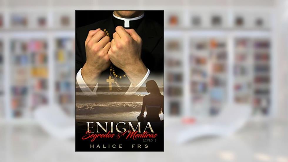 Enigma - Segredos & Mentiras, do autor Halice FRS