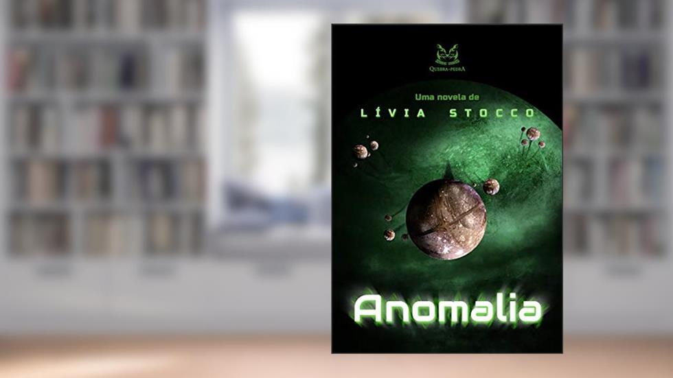 Anomalia, do autor Lívia Stocco