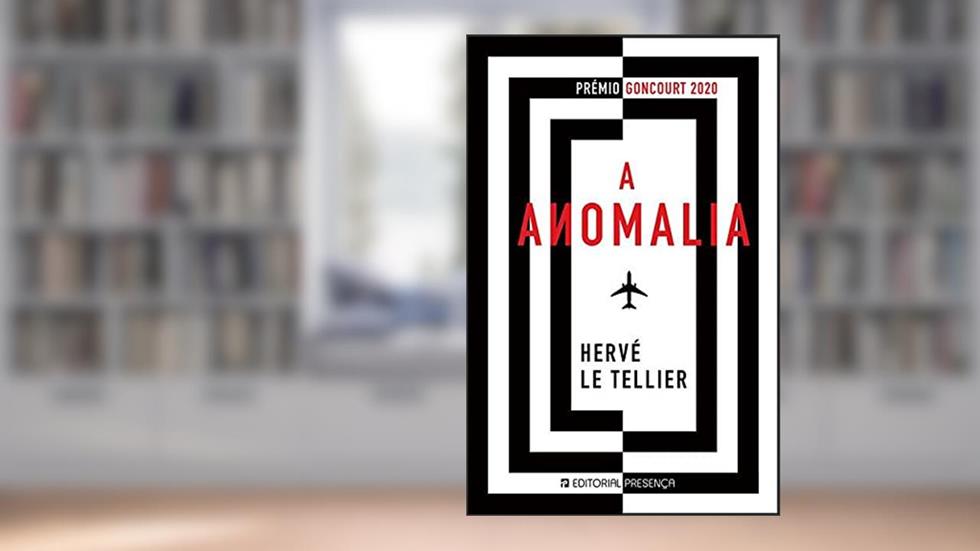 A Anomalia, do autor Hervé Le Tellier