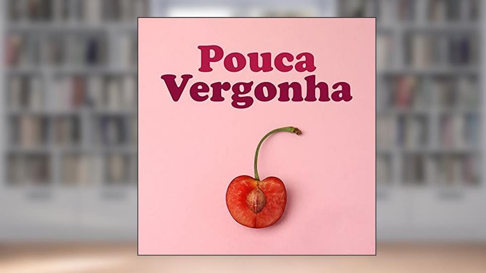 Pouca Vergonha, do autor Ampère