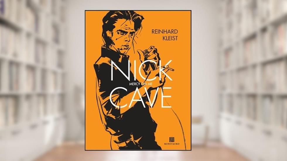 Nick Cave: Mercy on me, do autor Reinhard Kleist