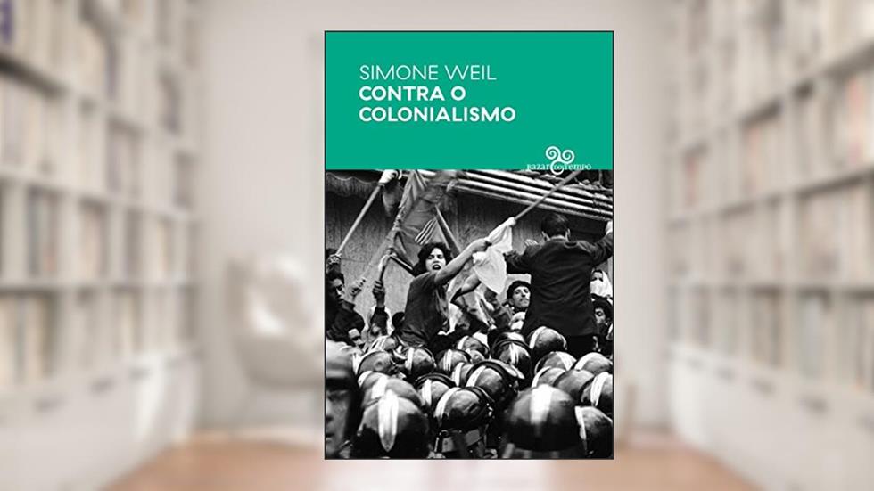 Contra o colonialismo, do autor Simone Weil