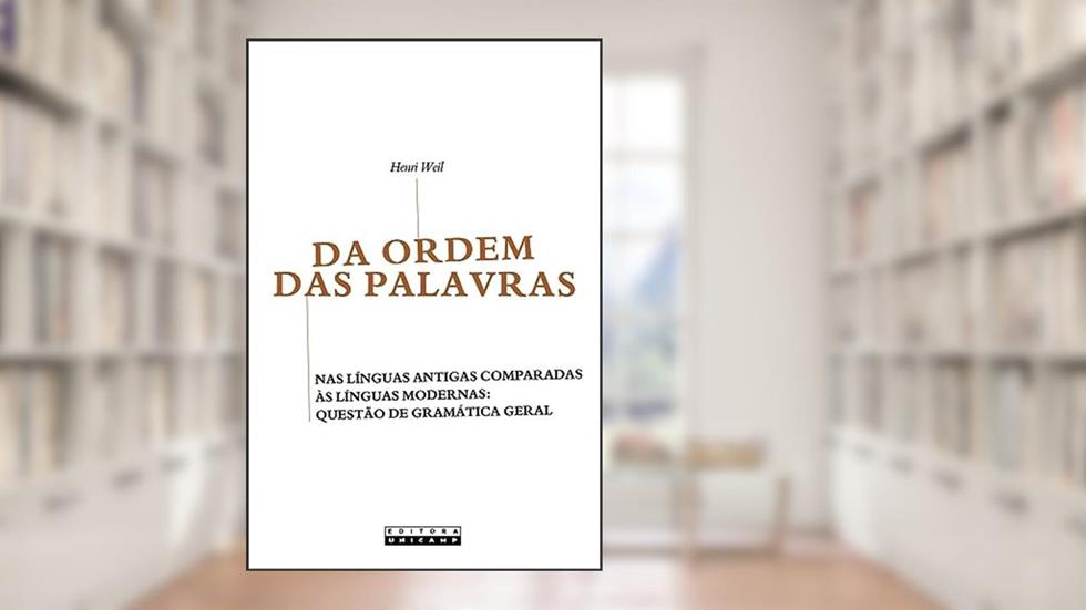 Da ordem das palavras, do autor Henri Weil