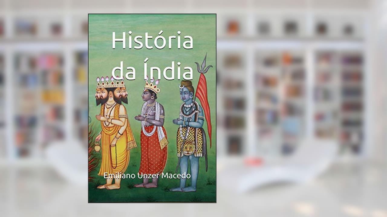História da Índia, do autor Emiliano Unzer